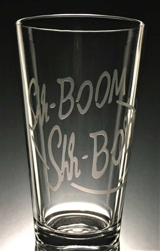 Shh Boom-Shh Booms East Bound and Down Sandblasted Glasses